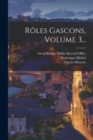 Roles Gascons, Volume 3... - Book