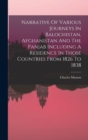 Narrative Of Various Journeys In Balochistan, Afghanistan And The Panjab Including A Residence In Those Countries From 1826 To 1838 - Book