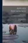 Applied Psychology : A Series Of Twelve Volumes On The Applications Of Psychology To The Problems Of Personal And Business Efficiency - Book