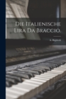 Die italienische Lira da Braccio. - Book