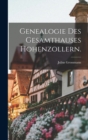 Genealogie des Gesamthauses Hohenzollern. - Book