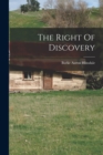 The Right Of Discovery - Book