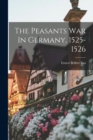 The Peasants War In Germany, 1525-1526 - Book