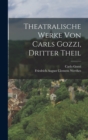 Theatralische Werke von Carls Gozzi, dritter Theil - Book