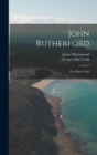 John Rutherford : The White Chief - Book