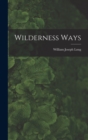 Wilderness Ways - Book