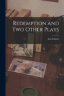 Redemption and Two Other Plays - Book