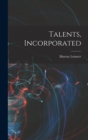 Talents, Incorporated - Book