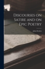 Discourses on Satire and on Epic Poetry - Book