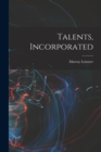 Talents, Incorporated - Book