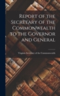 Report of the Secretary of the Commonwealth to the Governor and General - Book