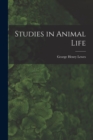 Studies in Animal Life - Book