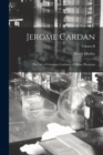 Jerome Cardan : The Life of Girolamo Cardano, of Milan, Physician; Volume II - Book