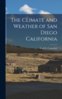 The Climate and Weather of San Diego California - Book