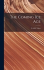 The Coming Ice Age - Book