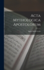 Acta Mythologica Apostolorum - Book