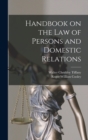Handbook on the Law of Persons and Domestic Relations - Book