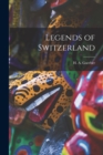 Legends of Switzerland - Book