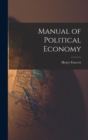 Manual of Political Economy - Book