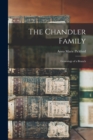 The Chandler Family : Geneology of a Branch - Book