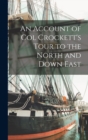 An Account of Col Crockett's Tour to the North and Down East - Book