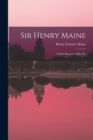 Sir Henry Maine; a Brief Memoir of his Life - Book