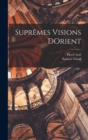 Supremes Visions DOrient - Book