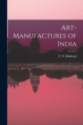 Art-Manufactures of India - Book