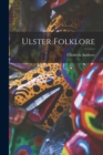 Ulster Folklore - Book