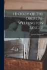History of The Oberlin-Wellington Rescue - Book