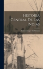 Historia General De Las Indias - Book