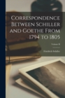 Correspondence Between Schiller and Goethe From 1794 to 1805; Volume II - Book