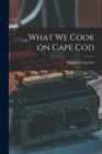 What We Cook on Cape Cod - Book