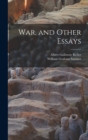 War, and Other Essays - Book