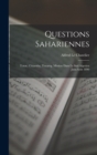 Questions Sahariennes : Touat, Chaamba, Touareg. Mission Dans Le Sud Algerien Juin-Aout 1890 - Book