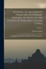 Journal of an Embassy From the Governor-General of India to the Courts of Siam and Cochin China : Exhibiting a View of the Actual State of Those Kingdoms; Volume 2 - Book