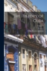 The History of Cuba; Volume 2 - Book