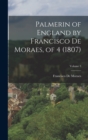 Palmerin of England by Francisco De Moraes, of 4 (1807); Volume 3 - Book