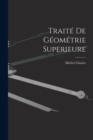 Traite De Geometrie Superieure - Book