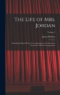 The Life of Mrs. Jordan : Including Original Private Correspondence, and Numerous Anecdotes of Her Contemporaries; Volume 2 - Book