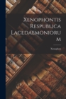 Xenophontis Respublica Lacedaemoniorum - Book