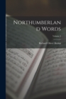 Northumberland Words; Volume 2 - Book