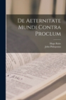 De Aeternitate Mundi Contra Proclum - Book