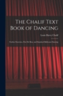 The Chalif Text Book of Dancing : Further Exercises, Port De Bras, and Standard Ballroom Dancing - Book
