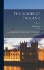 The Judges of England : With Sketches of Their Lives, and Miscellaneous Notices Connected With the Courts at Westminster, From the Time of the Conquest; Volume 8 - Book