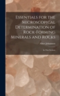 Essentials for the Microscopical Determination of Rock-Forming Minerals and Rocks : In Thin Sections - Book