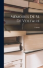 Memoires De M. De Voltaire - Book