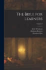 The Bible for Learners; Volume 3 - Book