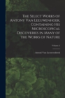 The Select Works of Antony Van Leeuwenhoek, Containing His Microscopical Discoveries in Many of the Works of Nature; Volume 2 - Book