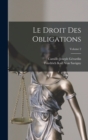 Le Droit Des Obligations; Volume 2 - Book
